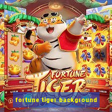 fortune tiger background